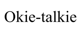 OKIE-TALKIE trademark