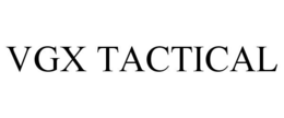 VGX TACTICAL trademark