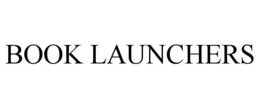 BOOK LAUNCHERS trademark