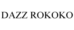 DAZZ ROKOKO trademark