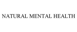 NATURAL MENTAL HEALTH trademark