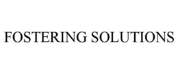 FOSTERING SOLUTIONS trademark