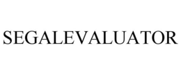 SEGALEVALUATOR trademark