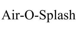 AIR-O-SPLASH trademark