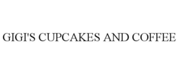 GIGI'S CUPCAKES AND COFFEE trademark