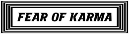 FEAR OF KARMA trademark