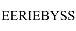 EERIEBYSS trademark