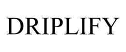 DRIPLIFY trademark