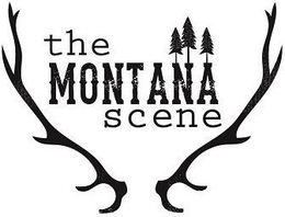 THE MONTANA SCENE trademark