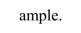 AMPLE. trademark