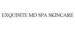 EXQUISITE MD SPA SKINCARE trademark