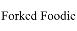 FORKED FOODIE trademark
