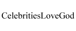 CELEBRITIESLOVEGOD trademark