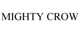MIGHTY CROW trademark