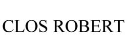 CLOS ROBERT trademark
