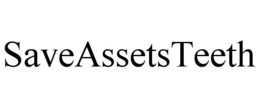 SAVEASSETSTEETH trademark