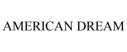 AMERICAN DREAM trademark