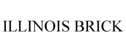 ILLINOIS BRICK trademark