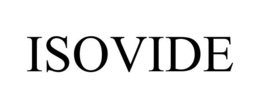 ISOVIDE trademark