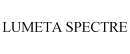 LUMETA SPECTRE trademark