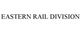 EASTERN RAIL DIVISION trademark