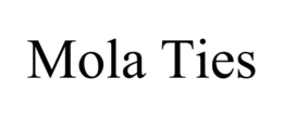 MOLA TIES trademark