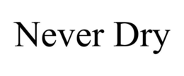 NEVER DRY trademark