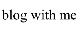 BLOG WITH ME trademark