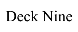 DECK NINE trademark