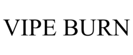 VIPE BURN trademark