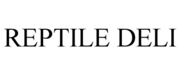 REPTILE DELI trademark
