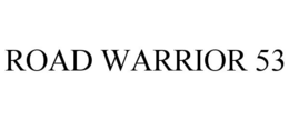ROAD WARRIOR 53 trademark