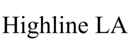 HIGHLINE LA trademark