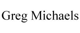 GREG MICHAELS trademark
