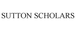 SUTTON SCHOLARS trademark
