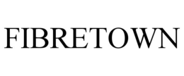 FIBRETOWN trademark