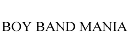 BOY BAND MANIA trademark