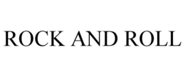 ROCK AND ROLL trademark