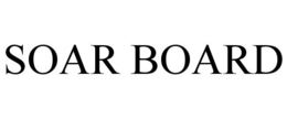 SOAR BOARD trademark