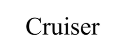 CRUISER trademark
