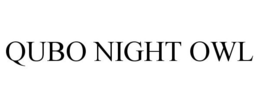 QUBO NIGHT OWL trademark