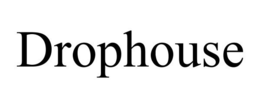 DROPHOUSE trademark