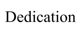DEDICATION trademark