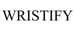 WRISTIFY trademark