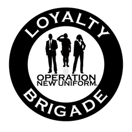 LOYALTY BRIGADE OPERATION NEW UNIFORM trademark