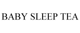 BABY SLEEP TEA trademark