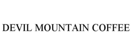 DEVIL MOUNTAIN COFFEE trademark