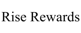 RISE REWARDS trademark