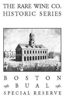 THE RARE WINE CO. HISTORIC SERIES  BOSTON BUAL SPECIAL RESERVE trademark