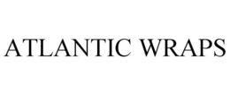 ATLANTIC WRAPS trademark